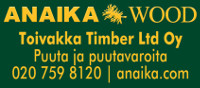 Anaika Wood Group Ltd Oy / Toivakka Timber Ltd Oy